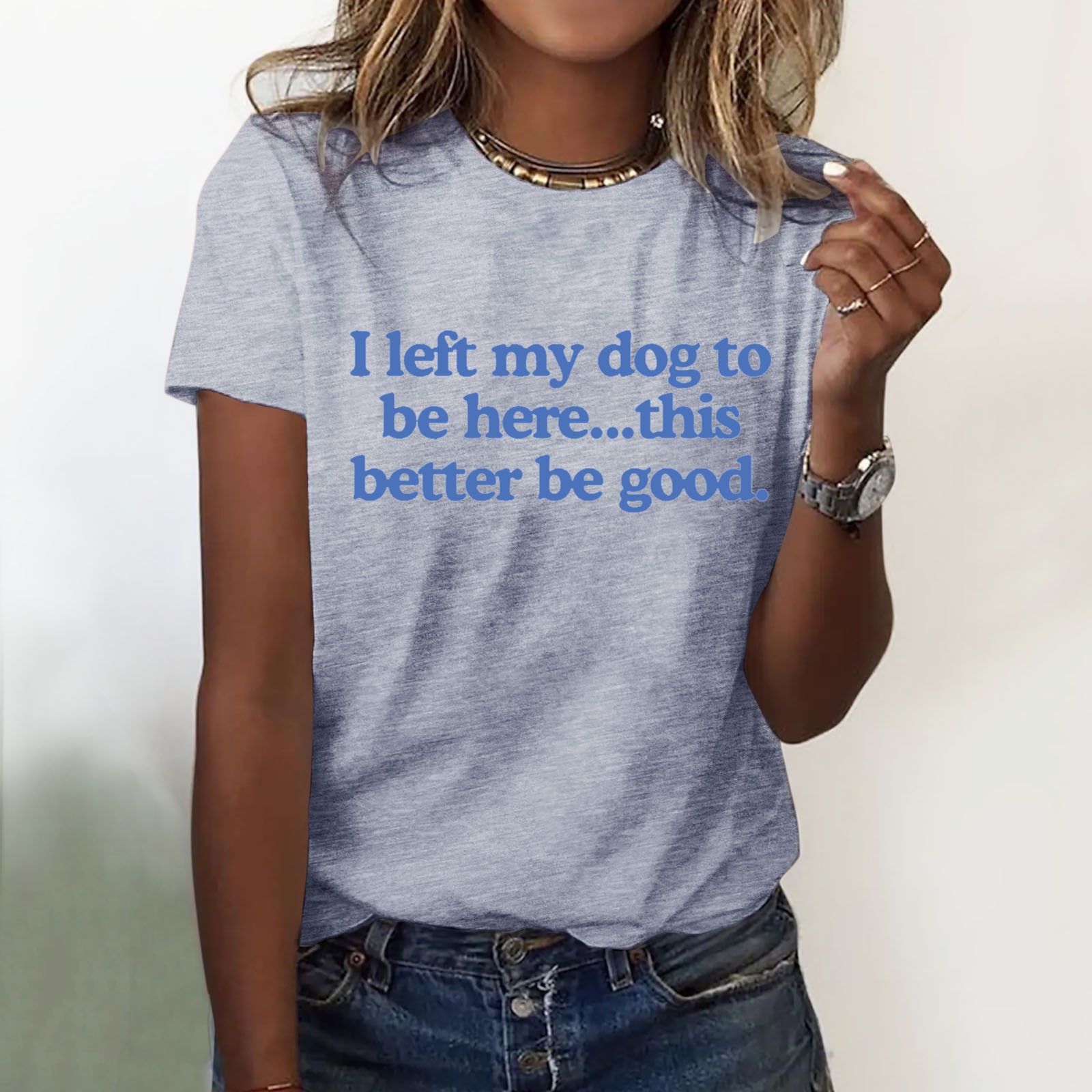thumbnail image 2 of Camiseta divertida para mujer, estampado «I Left My Dog To Be Here» (Dejé a mi perro para estar aquí), cuello redondo, manga corta, top informal de verano con diseño humorístico., 2 of 4
